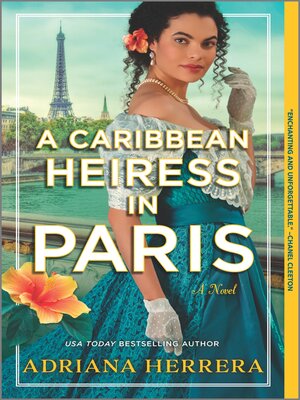 cover image of A Caribbean Heiress in Paris--A Historical Romance